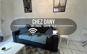 Chez Dany - Tiny House - Wi fi - centre ville